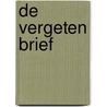 De vergeten brief door Kate Morton