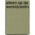 Alleen op de wereldzeeën
