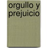 Orgullo y Prejuicio door Jane Austen