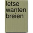 Letse wanten breien