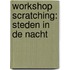 Workshop scratching: Steden in de nacht