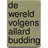 De wereld volgens Allard Budding