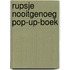 Rupsje Nooitgenoeg pop-up-boek