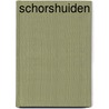 Schorshuiden door Annie Proulx