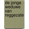De jonge weduwe van Reggezate by Clemens Wisse