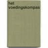 Het voedingskompas door Bas Kast