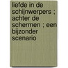 Liefde in de schijnwerpers ; Achter de schermen ; Een bijzonder scenario door Carole Mortimer