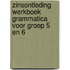 Zinsontleding Werkboek Grammatica voor groep 5 en 6