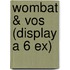 Wombat & Vos (display a 6 ex)