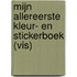 Mijn allereerste kleur- en stickerboek (vis)