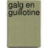 Galg en guillotine