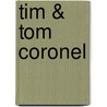 Tim & Tom Coronel door Onbekend
