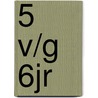 5 v/g 6jr door Onbekend