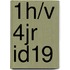 1h/v 4jr Id19