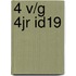 4 v/g 4jr Id19