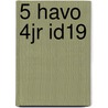 5 havo 4jr Id19 by Unknown