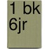 1 bk 6jr