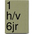 1 h/v 6jr