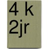 4 k 2jr door Onbekend