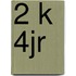 2 k 4jr
