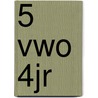 5 vwo 4jr door Onbekend