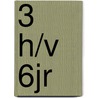 3 h/v 6jr door Onbekend