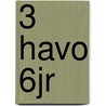 3 havo 6jr door Onbekend