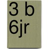 3 b 6jr door Onbekend