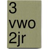3 vwo 2jr by Unknown