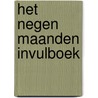 Het negen maanden invulboek door Eva Reinders