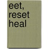 Eet, reset heal door Gwyneth Paltrow