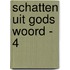 Schatten uit Gods Woord - 4
