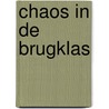 Chaos in de brugklas door Willeke Brouwer