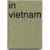 In Vietnam by Jeroen Vogel