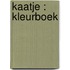 Kaatje : kleurboek