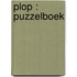 Plop : puzzelboek