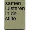 Samen luisteren in de stilte door Thomas Quartier