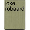 Joke Robaard door Leen DeBakker