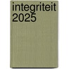 Integriteit 2025 by Zeger van der Wal