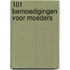 101 bemoedigingen voor moeders