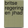 Britse Regering en Jihad by Mirza Ghulam Ahmad