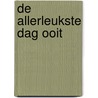 De allerleukste dag ooit by Seb Braun
