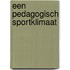 Een pedagogisch sportklimaat