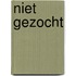 Niet gezocht 