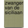Zwanger van de Siciliaan door Dani Collins