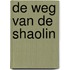De weg van de Shaolin