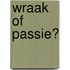 Wraak of passie?