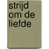 Strijd om de liefde