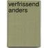 Verfrissend anders
