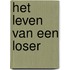 Het leven van een Loser